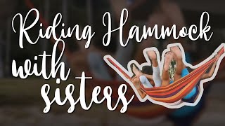 Funny video: How to ride a duyan/hammock with your sisters (watch till the end!) 😂