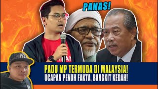 [gempak] PADU MP TERMUDA DI MALAYSIA! UCAPAN PENUH FAKTA, BANGKIT KEDAH!