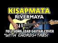 Kisapmata - Rivermaya | Full Song Lead Guitar Cover Tutorial with Chords & Tabs (Slowed Version)