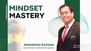 MINDSET MASTERY WITH PATHAK SIR