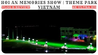 Vietnam's Hoi An Memories Show