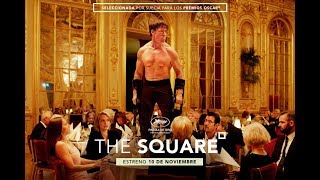 THE SQUARE - tráiler español VOSE