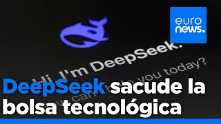 ¿Qué es DeepSeek? La IA que ha hecho temblar Wall Street: Nvidia pierde 600.000 millones de dólares