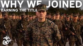 Why We Joined The Marine Corps