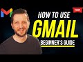 Gmail Tutorial for Beginners - 2026 Update