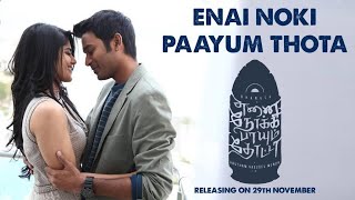Enai Noki Paayum Thota | Dhanush | Megha Akash | Gautham Vasudev Menon | Kollywood Talk