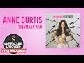 Anne Curtis — Tinamaan Ako [Official Lyric Video]