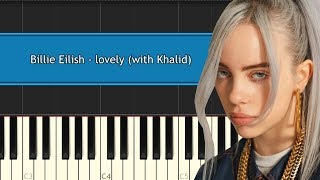 Billie Eilish - "Lovely" with Khalid Piano Tutorial - Chords - How To Play - Cover