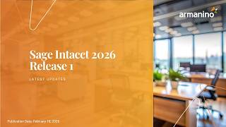 Sage Intacct 2026 Release 1: Updates Built for the Year Ahead