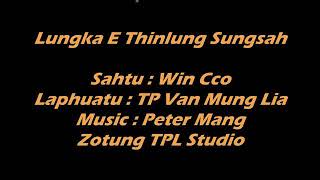 Zotung Love Song 2020 - Paaw Win Cco (Lungka E Thinglung Sungsah)