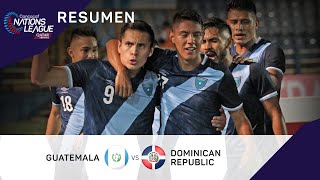 Liga de Naciones Concacaf 2022 Resumen | Guatemala vs República Dominicana
