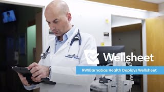 RWJBarnabas Health Deploys Wellsheet