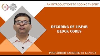 Decoding of Linear Block Codes
