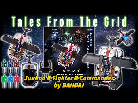 Juukou B-Fighter B-Commander By BANDAI | Tales From The Grid - YouTube