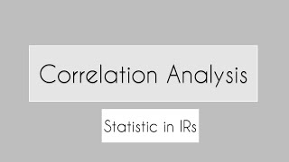 Correlation Analysis in Excel - Final Project of Statistic in IRs