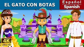 El Gato Con Botas | Puss In Boots in Spanish | Spanish Fairy Tales