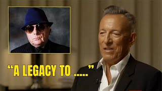 At 75 Bruce Springsteen FINALLY Opens Up About Van Morrison