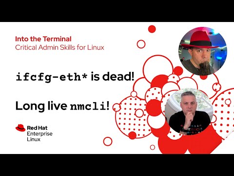 From Network Scripts to Network Manager (nmcli) | Into the Terminal 118