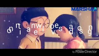 Nobita new love video sad song
