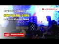Opening JANGER "NEW SASTRA DEWA" Laksana Mustika Dewa