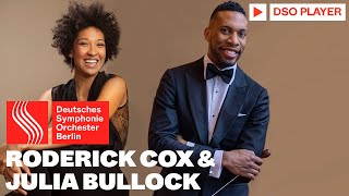 Roderick Cox \u0026 Julia Bullock | Copland, Strawinsky, Walker, Barber, Dvořák | DSO Berlin