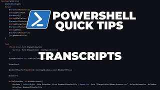 PowerShell Quick Tips : Transcripts