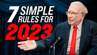 Warren Buffett Explains the 7 Rules Investors Must Follow in 2023