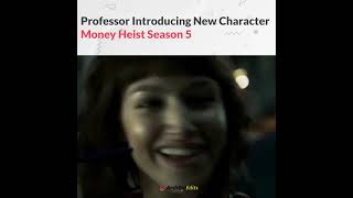 professor introducing new character money heist😂😂 solman bhoi