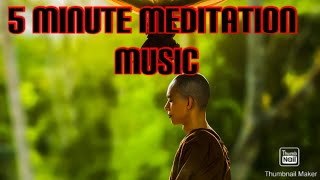 5 Minute Deep Meditation Music.Concentration.Peace.Soothing Relaxation.Calm.