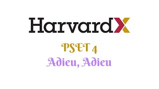 HarvardX CS50 Python: Adieu, Adieu (PSET 4)