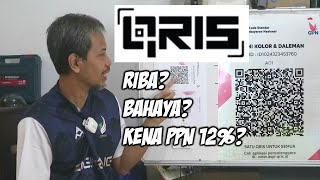 Apa itu QRIS? Apakah termasuk riba? Bikin data bocor? Kena PPN?