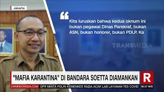 Mafia Karantina Di Bandara Soetta Diamankan | REDAKSI PAGI (29/04/21)