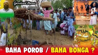 Baha Porob / Baha Bonga  ? || Gorachand Murmu