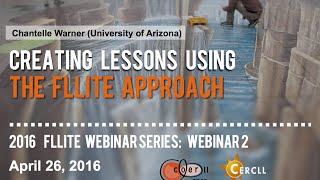 FLLITE Webinar 2: Creating Lessons Using the FLLITE Approach