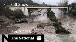 The National for Tuesday, January 9, 2018 - Flooding, Steve Bannon, Trudeau Ethics