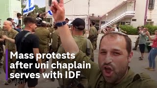 University campus tensions fuelled by chaplain's IDF call up