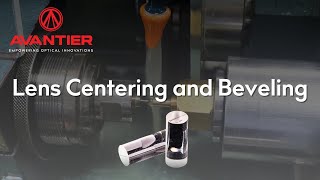 Lens Centering and Beveling