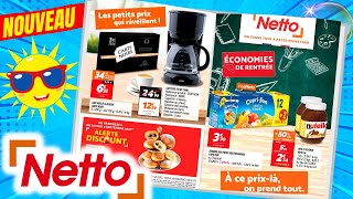 catalogue NETTO du 30 août au 5 septembre 2022 🌞 Arrivage - FRANCE
