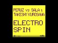 peruz vs matteo sala u0026 takeshy kurosawa electro spin m.sala peruz t.kurosawa m.gubellini rmx