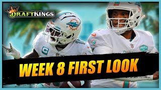 DRAFTKINGS NFL WEEK 8 FIRST LOOK: Top DraftKings Picks for Week 8