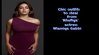 Chic outfits to steal from ‘Khufiya’ actress Wamiqa Gabbi #fashion #modeling #photography #actress