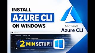 Install Azure CLI on Windows in 2 Minutes (2026) | AZ CLI | Step-by-Step Guide