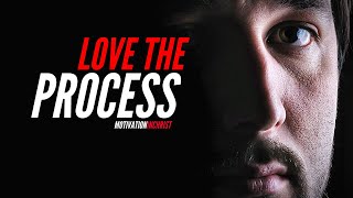 LOVE THE PROCESS | Powerful Christian Motivational Video For Those SERIOUS About Jesus Christ