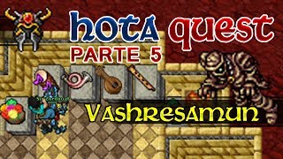 Tibia: Faraona Vashresamun - The Ancient Tombs Quest - Parte 5