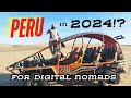 Life in PERU in 2024, from slow travelers!