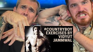 VIDYUT JAMMWAL | Exercises #CountryBoy | REACTION!!