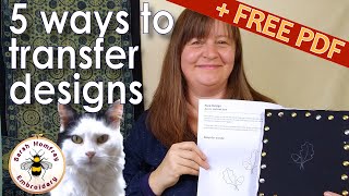FIVE GREAT WAYS of transferring embroidery designs to fabric | How to transfer embroidery patterns