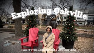 Explore Oakville, lakeshore views, Christmas vibes \u0026 more| vlog :)