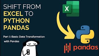 Python Pandas for Excel users -- Part 1: Basic Data Manipulations!