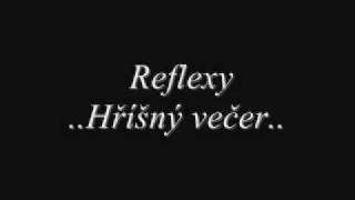 Reflexy - Hříšný večer